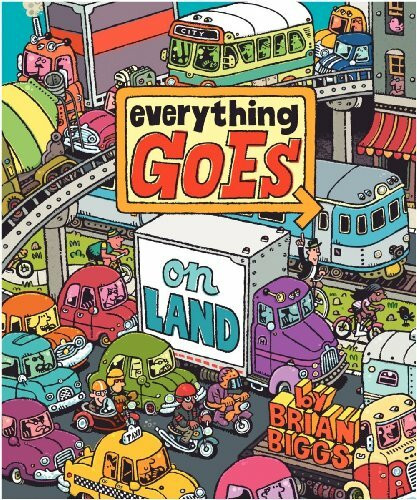 Everything Goes: On Land (Everything Goes, 1, Band 1)