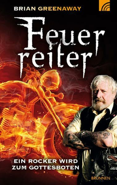 Feuerreiter: Ein Rocker wird zum Gottesboten