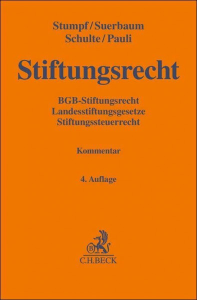 Stiftungsrecht: BGB-Stiftungsrecht, Landesstiftungsgesetze, Stiftungssteuerrecht (Gelbe Erläuterungsbücher)