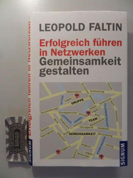Erfolgreich führen in Netzwerken: Gemeinsamkeit gestalten