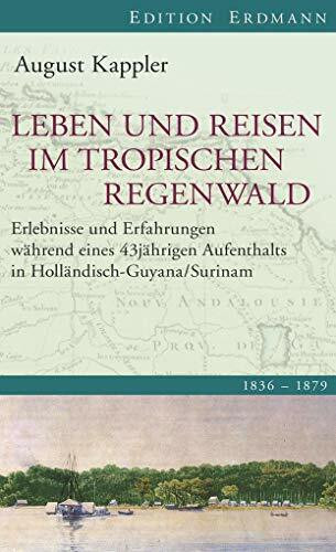 Leben und Reisen im tropischen Regenwald