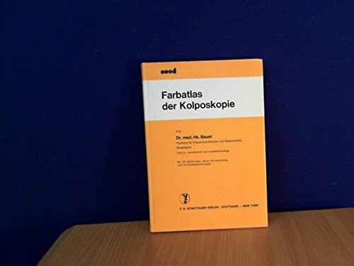Farbatlas der Kolposkopie