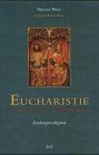 Eucharistie. Sakrament des Neuen Lebens: Fastenpredigten
