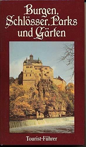 DDR Touristikführer Burgen, (6456 294) Schlösser, Parks und Gärten