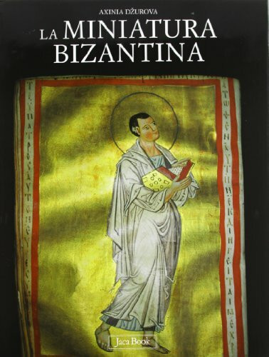 La miniatura bizantina. I manoscritti miniati e la loro diffusione (Corpus bizantino slavo)