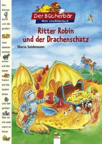 Ritter Robin und der Drachenschatz Ritter Robin und der Drachenschatz