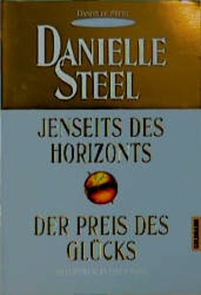 Jenseits des Horizonts /Der Preis des Glücks (Goldmann Aktionen)