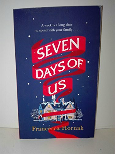 Seven Days of Us: One of the best family dramas you'll ever read: the most hilarious and life-affirming novel about a family in crisis, Nominiert: Desmond Elliott Prize 2018