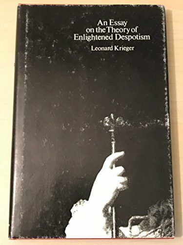 An Essay on the Theory of Enlightened Despotism