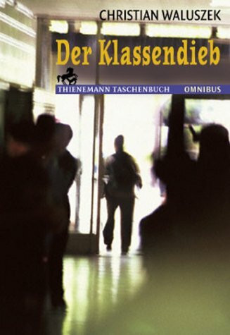 Der Klassendieb
