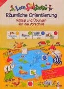 Räumliche Orientierung: Rätsel und Übungen für die Vorschule. Ab 5 Jahren: Mit Bastelbogen u. Zauberseite