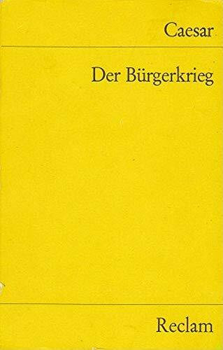 Der Bürgerkrieg (Reclams Universal-Bibliothek)