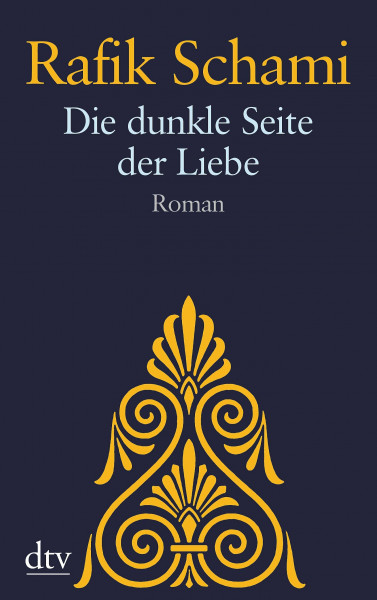 Die dunkle Seite der Liebe: Roman
