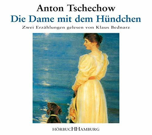 Die Dame mit dem Hündchen: Zwei Erzählungen: 1 CD