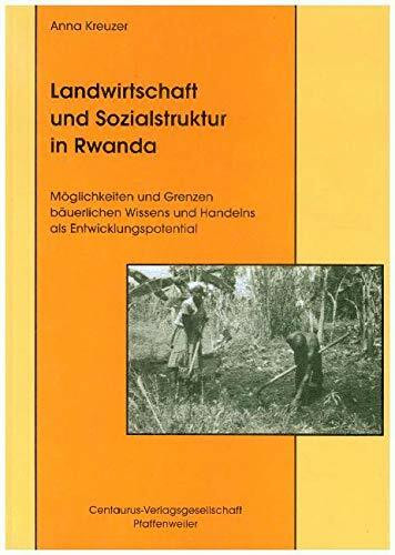 Landwirtschaft und Sozialstruktur in Rwanda