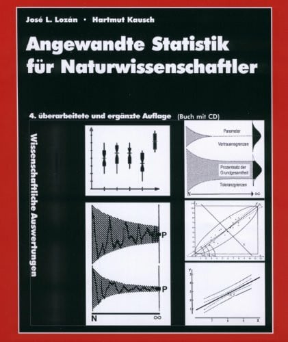 Angewandte Statistik für Naturwissenschaftler: Mit 130 Beisp.