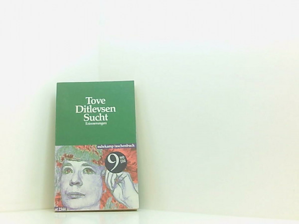 Sucht: Erinnerungen. Aus dem Dänischen von Erna Plett in Zusammenarbeit mit Else Kjaer (suhrkamp taschenbuch)