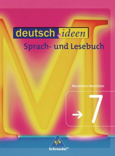 deutsch.ideen SI - Ausgabe Nordrhein-Westfalen: Schülerband 7