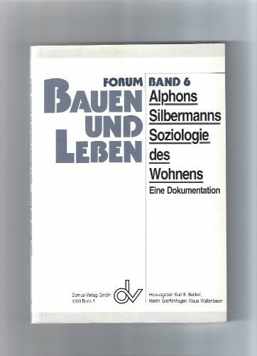 Schriften zur Soziologie des Wohnens. Eine Dokumentation