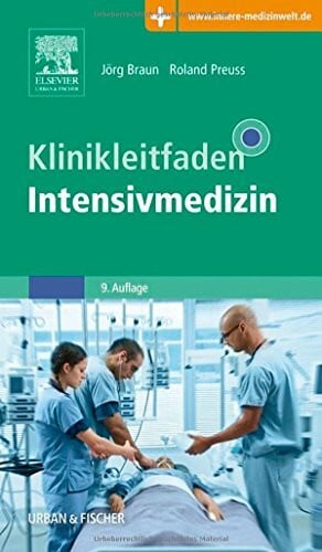 Klinikleitfaden Intensivmedizin: Mit Zugang zur Medizinwelt