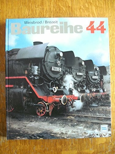 Baureihe 44: Ihr Weg durch sechs Jahrzehnte