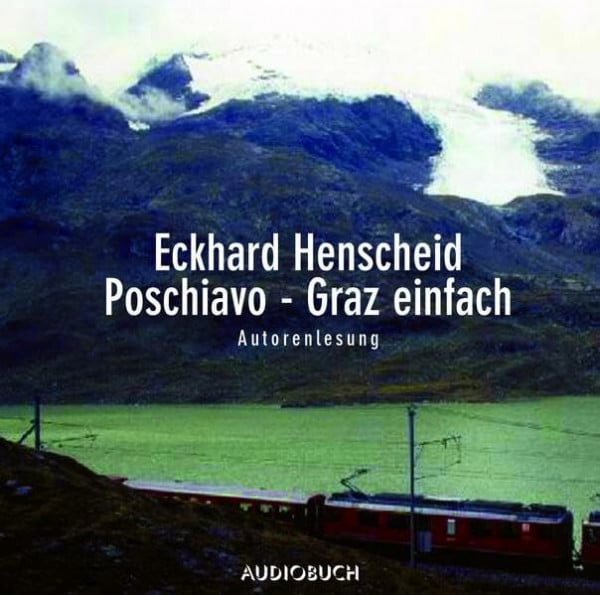 Poschiavo - Graz einfach. CD.