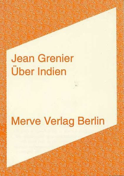 Über Indien (Internationaler Merve Diskurs: Perspektiven der Technokultur)