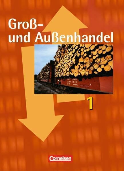 Groß- und Außenhandel - Bisherige Ausgabe / Band 1 - Fachkunde
