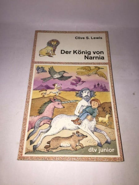 Der König von Narnia: Ein phantastisches Abenteuer (dtv junior)