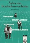 Sicher zum Beschreiben von Texten: Gedichte, Erzählung, Werbung, Erörterung