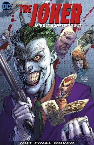 The Joker: 80 Years of the Clown Prince of Crime the Deluxe Edition