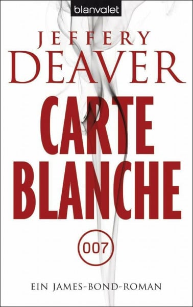 Carte Blanche: Ein James-Bond-Roman
