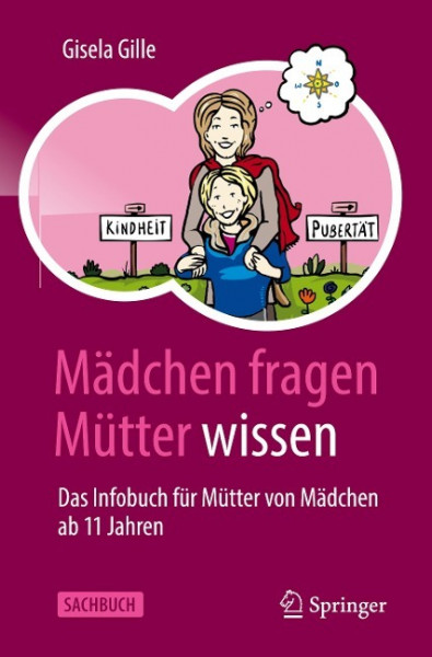 Mädchen fragen - Mütter wissen