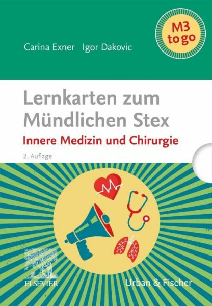 Lernkarten zum Mündlichen Stex - Innere Medizin und Chirurgie: Innere Medizin und Chirurgie