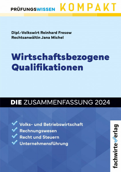 Wirtschaftsbezogene Qualifikationen: Die Zusammenfassung