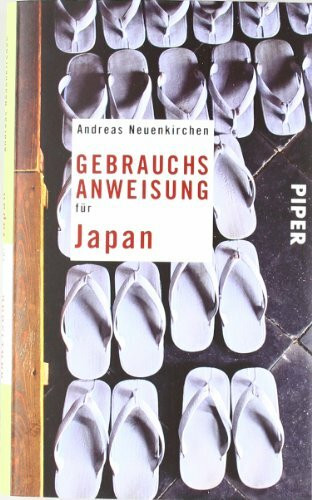 Gebrauchsanweisung für Japan (Piper Gebrauchsanweisungen, Band 27585)