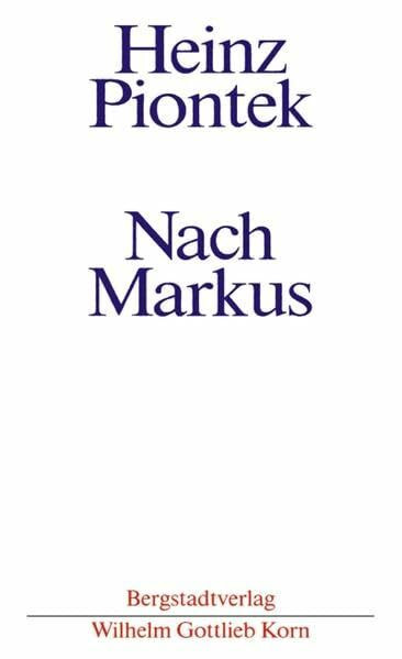 Nach Markus: Erzählung