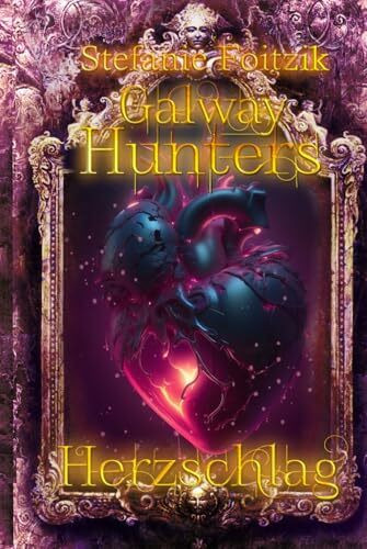 Galway Hunters: Herzschlag