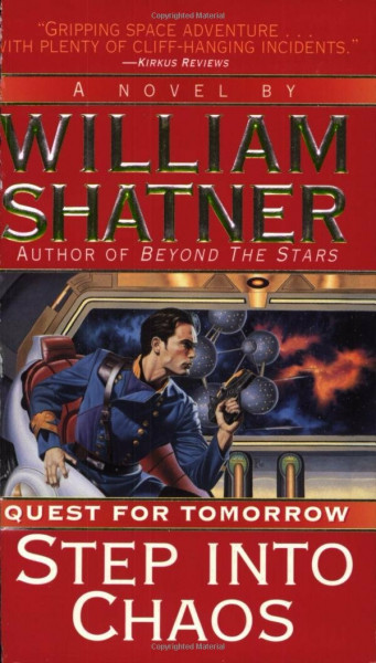Step Into Chaos: Quest for Tomorrow #3 (Quest for Tomorrow, 0)