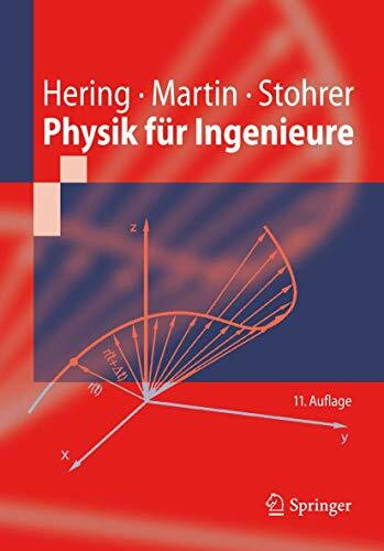 Physik für Ingenieure (Springer-Lehrbuch)