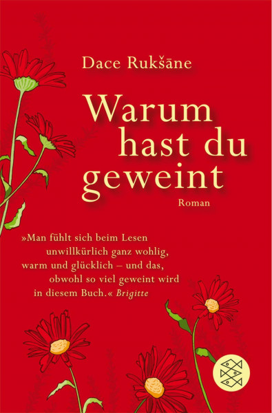 Warum hast du geweint: Roman (Literatur)