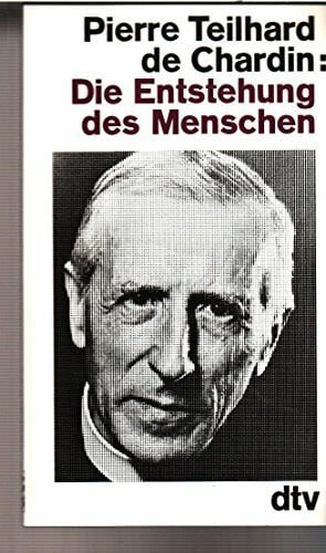 Die Entstehung des Menschen (dtv Literatur)