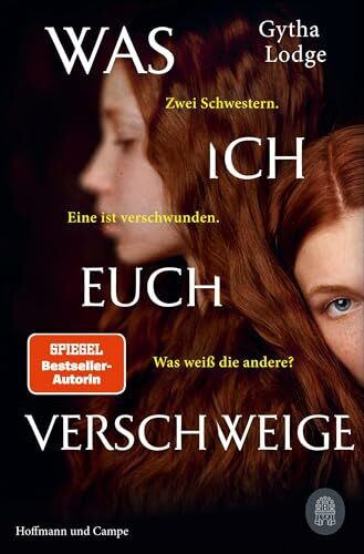 Was ich euch verschweige: Kriminalroman | "Ein perfekt inszenierter Krimi." NDR | "Raffiniert!" Die Presse (Detective Chief Inspector Sheens ermittelt, Band 4)