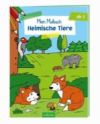 Malbuch ab 3 Jahren - Heimische Tiere