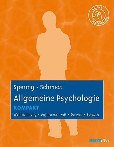 Allgemeine Psychologie kompakt: Mit Online-Materialien