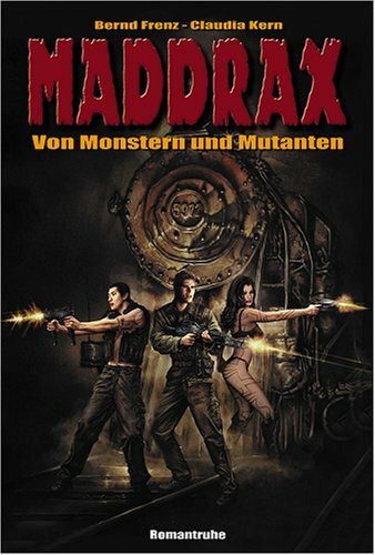 Von Monstern und Mutanten: Drei Romane
