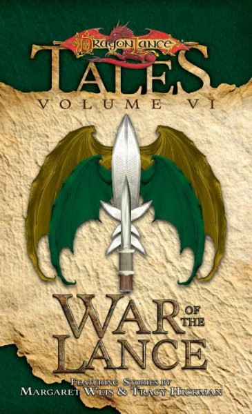 The War of the Lance. Tales Vol. 6