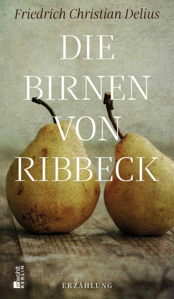 Die Birnen von Ribbeck: Erzählung