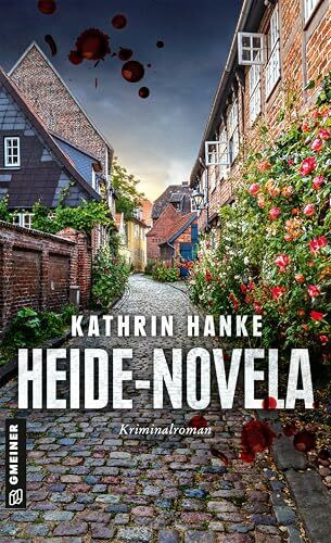 Heide-Novela: Kriminalroman (Kommissarin Katharina von Hagemann)