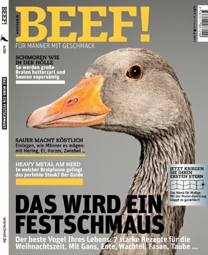 BEEF! - Für Männer mit Geschmack: Ausgabe 4/2011: Für Männer mit Geschmack. Das wird ein Festschmaus